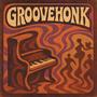 Groovehonk