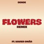 Flowers (Remix) [Explicit]