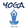 Yoga: Way of Life