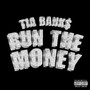 Run The Money (Explicit)