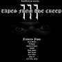 Tapes From The Creep 3