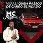 Viu Ali Quem Passou de Carro Blindado (Explicit)