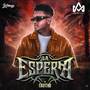 La Espera (Explicit)