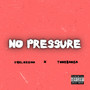 No Pressure (Explicit)