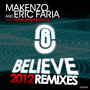 Believe (2012 Remixes) [feat. Marlene Rhod's]