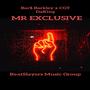 Mr. Exclusive (feat. CGTDaKing) [Explicit]