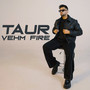 Taur Vehm Fire