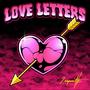 Love Letters (Explicit)