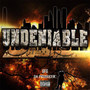 Undeniable (Explicit)