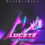 Lucete: Road To Midnight City (Explicit)