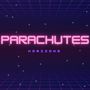 Parachutes