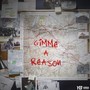 Gimme A Reason (Explicit)