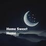 Home Sweet Home (feat. Mehnersmoos, 257ers & Dame) [Explicit]