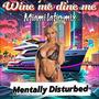 Wine me dine me (Miami latin mix) (Radio Edit)