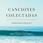 Canciones Colectadas