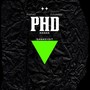 Phd (Papaz Hasha Nedzungu) [Explicit]