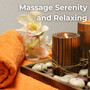 Massage Serenity and Relaxing