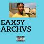 Eaxsy Archvs (Explicit)