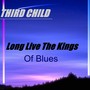 Long Live the Kings (Of Blues)