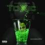 Toxic (Explicit)