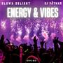 Energy & Vibes (feat. Dj Patmax)