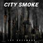 City Smoke (Explicit)