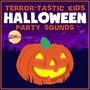 Terror-tastic Kids Halloween Party Sounds