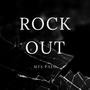 Rock Out (Explicit)