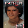 FATHER (Explicit)