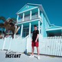 Instant (Remastered 2023) [Explicit]