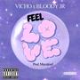 Feel Love (Explicit)