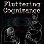 Fluttering Cognizance