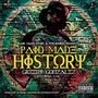 Paid Made History (feat. J-V3l) (Explicit)