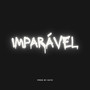 Imparável (Explicit)