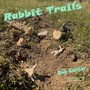 Rabbit Trails