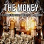 The Money (feat. C-Loc)