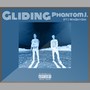 Gliding (feat. Whi$ky Dik) [Explicit]