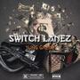 Switch Lanez (Explicit)