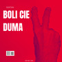 Boli Cie Duma (Explicit)