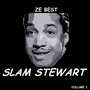 Ze Best - Slam Stewart