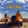 Pull Up in a Foreign (Explicit)