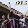 GOLD (feat. OnSight Jay & NSD Goop) [Explicit]