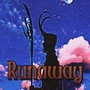 Runaway (Explicit)