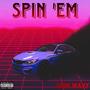 Spin Em (Explicit)