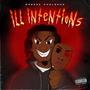 ILL INTENTIONS (Explicit)