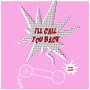 I'll Call You Back (Remix)