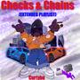 Checks And Chains (Explicit)