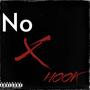 No Hook (feat. West Warren King) [Explicit]