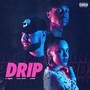 Drip (Explicit)