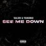 See Me Down (Explicit)